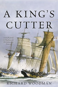 A King's Cutter: A Nathaniel Drinkwater Novel 