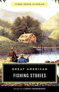 Great American Fishing Stories 