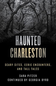 Haunted Charleston 