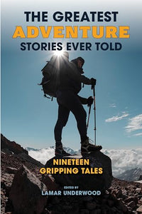 The Greatest Adventure Stories Ever Told 