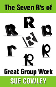 The Seven R's of Great Group Work 