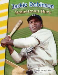 Jackie Robinson: Hometown Hero 