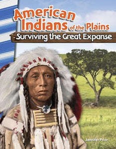 American Indians of the Plains 