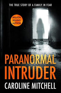 Paranormal Intruder 