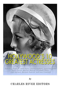 Hollywood's 10 Greatest Actresses 