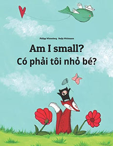 Am I small? C� phải t�i nhỏ b�? 