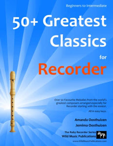 50+ Greatest Classics for Recorder 