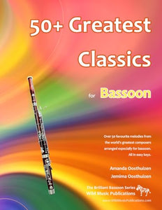 50+ Greatest Classics for Bassoon 