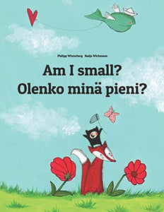 Am I small? Olenko mina pieni? 