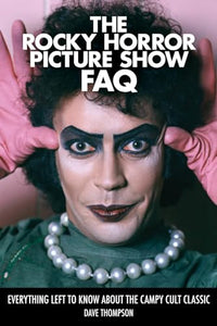 The Rocky Horror Picture Show FAQ 