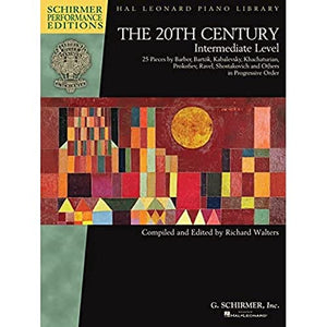 The 20th Century - Intermediate Level: 25 Pieces by Barber, Bartok, Kabalevsky, Khachaturian, Prokofiev, 