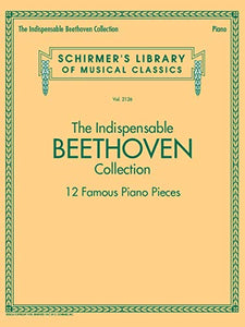 The Indispensable Beethoven Collection 