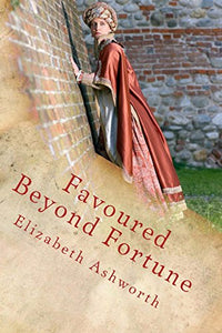 Favoured Beyond Fortune 