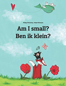 Am I small? Ben ik klein? 