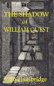 The Shadow of William Quest 