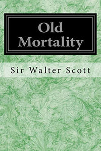 Old Mortality 