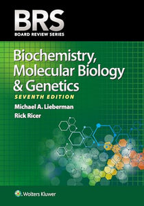 BRS Biochemistry, Molecular Biology, and Genetics 