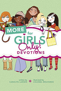 More For Girls Only! Devotions 