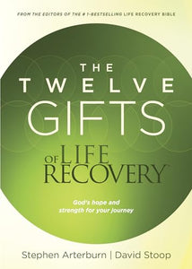 Twelve Gifts Of Life Recovery, The 