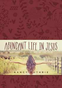 Abundant Life in Jesus 