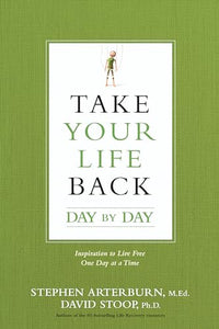 Take Your Life Back Day by Day 