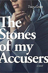 Stones of My Accusers, The 