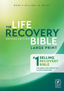 Life Recovery Bible NLT, Large Print 