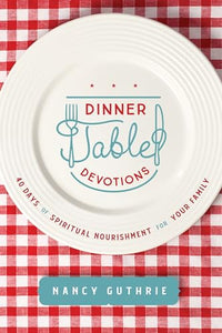 Dinner Table Devotions 