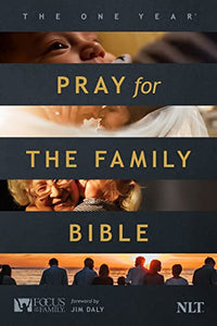 NLT One Year Pray for the Family Bible, The 