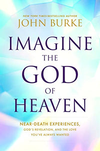 Imagine the God of Heaven 