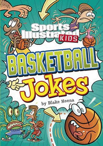 Sports Illustrated Kids Basketball Jokes 