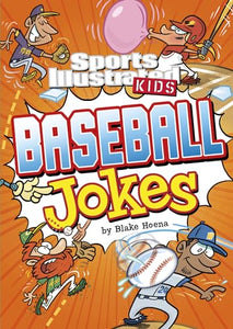 Sports Illustrated Kids Baseball Jokes 