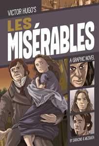 Les Misérables: A Graphic Novel 