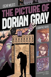 The Picture of Dorian Gray: A Graphic Novel 