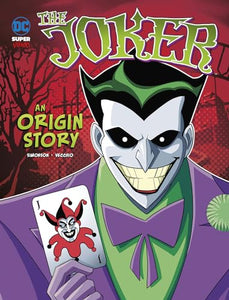 The Joker An Origin Story 