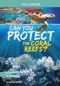 Can You Protect the Coral Reefs 