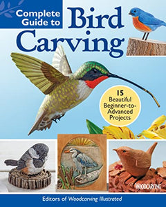 Complete Guide to Bird Carving 