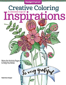 Creative Coloring A Second Cup of Inspirations 