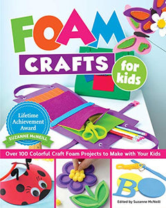 Foam Crafts for Kids 