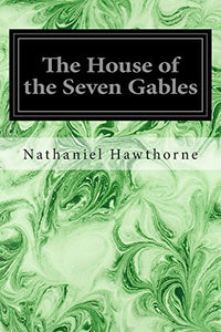 The House of the Seven Gables 