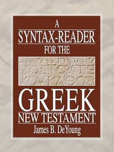 A Syntax-Reader for the Greek New Testament 