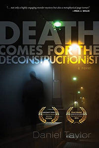 Death Comes for the Deconstructionist 