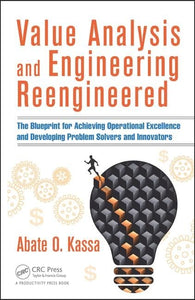 Value Analysis and Engineering Reengineered 