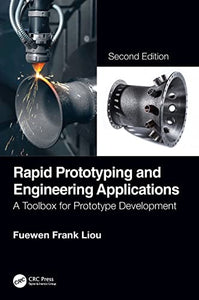 Rapid Prototyping and Engineering Applications 