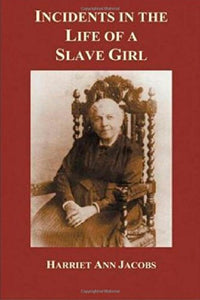 Incidents in the Life of a Slave Girl 