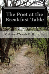 The Poet at the Breakfast Table 