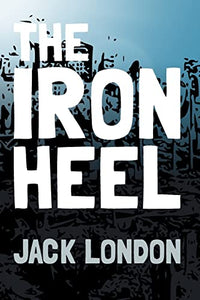 The Iron Heel 