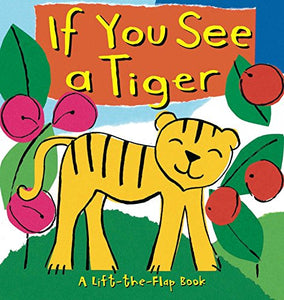 If You See a Tiger 