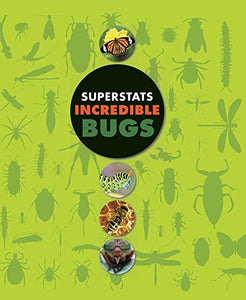 Superstats: Incredible Bugs 