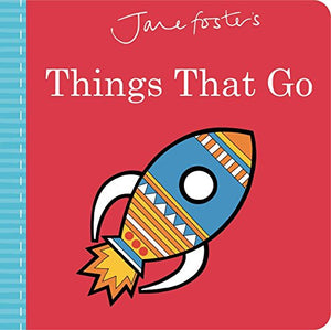 Jane Foster's Things That Go 